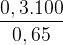 \dpi{120} \frac{0,3.100}{0,65}