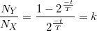 \small \frac{N_{Y}}{N_{X}}=\frac{1-2^{\frac{-t}{T}}}{2^{\frac{-t}{T}}}=k