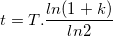 \small t=T.\frac{ln(1+k)}{ln2}