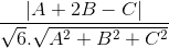 \frac{\left | A+2B-C \right |}{\sqrt{6}.\sqrt{A^{2}+B^{2}+C^{2}}}