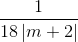 \frac{1}{18\left | m+2 \right |}
