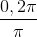 \frac{0,2\pi }{\pi }