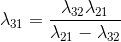 \lambda _{31}= \frac{\lambda _{32}\lambda _{21}}{\lambda _{21}- \lambda _{32}}