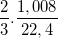 \small \frac{2}{3}.\frac{1,008}{22,4}