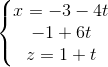 \left\{\begin{matrix} x=-3-4t\\-1+6t \\z=1+t \end{matrix}\right.