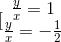 [\begin{matrix} \frac{y}{x}=1\\\frac{y}{x}=-\frac{1}{2} \end{matrix}