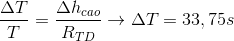 \frac{\Delta T}{T}=\frac{\Delta h_{cao}}{R_{TD}}\rightarrow \Delta T=33,75s