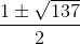 \frac{1\pm \sqrt{137}}{2}