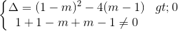 \left\{\begin{matrix} \Delta =(1-m)^{2}-4(m-1)>0\\1+1-m+m-1\neq 0 \end{matrix}\right.