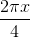 \frac{2\pi x }{4}