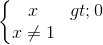 \left\{\begin{matrix} x>0\\x\neq 1 \end{matrix}\right.