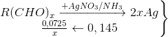 \left.\begin{matrix} R(CHO)_{x}\xrightarrow[]{+AgNO_{3}/NH_{3}}2xAg\\ \frac{0,0725}{x}\leftarrow 0,145 \end{matrix}\right\}