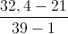 \frac{32,4-21}{39-1}