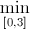 \min_{\left[0,3\right]}