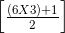 \begin{bmatrix} \frac{\left ( 6X3 \right )+1}{2}\\ \end{bmatrix}