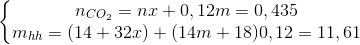 \left\{\begin{matrix} n_{CO_{2}}=nx + 0,12m=0,435\\ m_{hh}= (14+32x)+(14m+18)0,12=11,61 \end{matrix}\right.