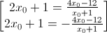 \begin{bmatrix}2x_{0}+1=\frac{4x_{0}-12}{x_{0}+1}\\2x_{0}+1=-\frac{4x_{0}-12}{x_{0}+1}\end{bmatrix}