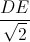 \frac{DE}{\sqrt{2}}