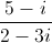 \frac{5-i}{2-3i}