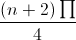 \frac{(n+2)\prod}{4}