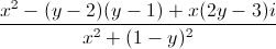 \frac{x^{2}-(y-2)(y-1)+x(2y-3)i}{x^{2}+(1-y)^{2}}