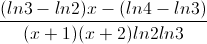\frac{(ln3-ln2)x-(ln4-ln3)}{(x+1)(x+2)ln2ln3}