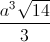 \frac{a^{3}\sqrt{14}}{3}