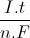 \frac{I.t}{n.F}
