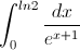 \int_{0}^{ln2}\frac{dx}{e^{x+1}}