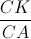 \frac{CK}{CA}
