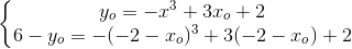 \left\{\begin{matrix} y_{o}=-x^{3}+3x_{o}+2\\6-y_{o}=-(-2-x_{o})^{3}+3(-2-x_{o})+2 \end{matrix}\right.