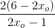 \frac{2(6-2x_{o})}{2x_{o}-1}