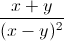 \frac{x+y}{(x-y)^{2}}