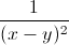 \frac{1}{(x-y)^{2}}