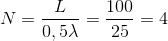 N=\frac{L}{0,5\lambda }=\frac{100}{25}=4