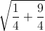\sqrt{\frac{1}{4}+\frac{9}{4}}