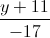\frac{y+11}{-17}
