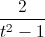 \frac{2}{t^{2}-1}