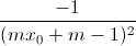 \frac{-1}{(mx_{0}+m-1)^{2}}
