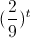 (\frac{2}{9})^{t}