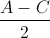 \frac{A-C}{2}