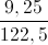 \frac{9,25}{122,5}