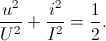 \frac{u^{2}}{U^{2}}+\frac{i^{2}}{I^{2}}=\frac{1}{2}.