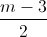 \frac{m-3}{2}