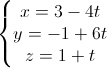 \left\{\begin{matrix}x=3-4t\\y=-1+6t\\z=1+t\end{matrix}\right.