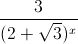 \frac{3}{(2+\sqrt{3})^{x}}