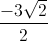 \frac{-3\sqrt{2}}{2}