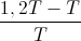 \frac{1,2T-T}{T}
