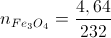 n_{Fe_{3}O_{4}}=\frac{4,64}{232}