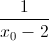 \frac{1}{x_{0}-2}